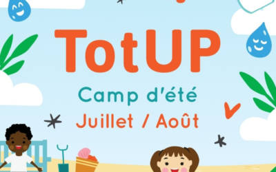 TotUP Summer Camps: JOYFUL Adventures for Children of all ages!